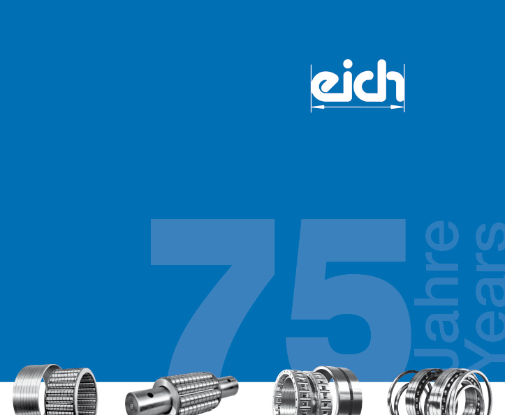 75 Jahre Eich Rollenlager, Hattingen